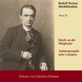Briefe an die Mitglieder - Anthroposophische Leitsätze (MP3-Download) Briefe an die Mitglieder - Anthroposophische Leitsätze (MP3-Download)