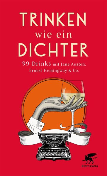 Trinken wie ein Dichter (Mängelexemplar) Trinken wie ein Dichter (Mängelexemplar)