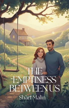 Cover The Emptiness Between Us (Contemporary, #1) (eBook, ePUB)