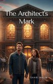 The Architect's Mark (Contemporary) (eBook, ePUB)