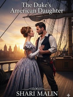 Cover The Duke's American Daughter (The Duke's Family, #2) (eBook, ePUB)