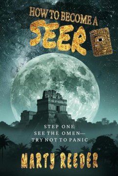How to Become a Seer (eBook, ePUB) - Reeder, Marty