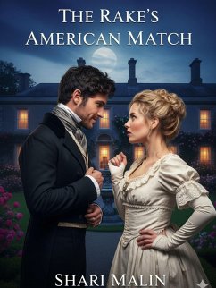 Cover The Rake's American Match (The Duke's Family, #3) (eBook, ePUB)