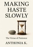 Making Haste Slowly (eBook, ePUB)