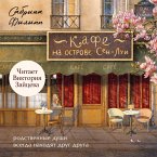 Kafe na ostrove Sen-Lui. Rodstvennye dushi vsegda nahodyat drug druga (MP3-Download)