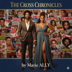 The Cross Chronicles (eBook, ePUB)