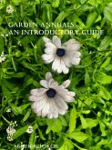 Garden Annuals: An Introductory Guide (eBook, ePUB) Garden Annuals: An Introductory Guide (eBook, ePUB)
