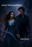Series 1: Whispers of the Veil (eBook, ePUB) Series 1: Whispers of the Veil (eBook, ePUB)