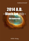 2014 A.D. Black Eye II (eBook, ePUB) 2014 A.D. Black Eye II (eBook, ePUB)
