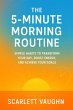 The 5-Minute Morning Routine: Simple... - Bild 1