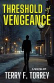 Threshold of Vengeance (Standalone Books) (eBook, ePUB)