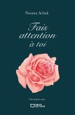 Fais attention à toi (eBook, ePUB)