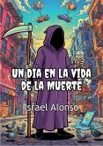 Un día en la vida de la Muerte (eBook, ePUB)