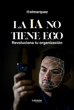 Cover La IA no tiene ego (eBook, ePUB)