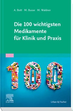Cover Die 100 wichtigsten Medikamente für Klinik und Praxis (eBook, ePUB)