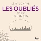 Les Oubliés : Tome 2 - Jour Un (MP3-Download)