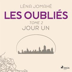 Cover Les Oubliés : Tome 2 - Jour Un (MP3-Download)