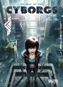 Cyborgs. Band 1 (eBook, PDF) - Istin, Jean-Luc
