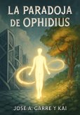 La Paradoja De Ophidius (eBook, ePUB)