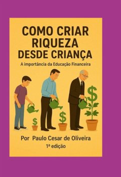 Cover Como Criar Riqueza Desde Criança (eBook, ePUB)