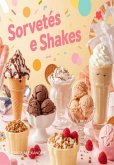 Shakes E Sorvete (eBook, ePUB)
