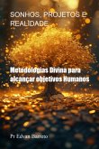 Sonhos, Projetos E Realidade (eBook, ePUB)