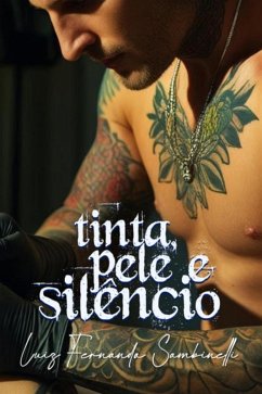 Cover Tinta, Pele E Silêncio (eBook, ePUB)