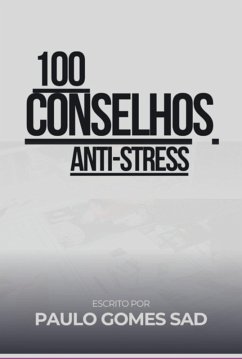 Cover 100 Conselhos Anti-stress (eBook, ePUB)