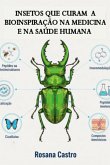 Insetos Que Curam (eBook, ePUB)