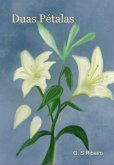 Duas Pétalas (eBook, ePUB) Duas Pétalas (eBook, ePUB)