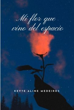 Cover Mi Flor Que Vino Del Espacio (eBook, ePUB)