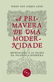 A Primavera De Uma Modernidade (eBook, ePUB)