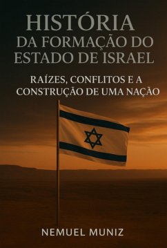 Cover História Da Formação Do Estado De Israel. (eBook, ePUB)