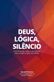 Deus, Lógica, Silêncio (eBook, ePUB)