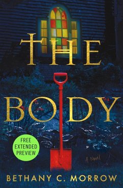 Sneak Peek for The Body (eBook, ePUB) - Morrow, Bethany C.