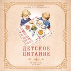 Detskoe pitanie ot prikorma do 6 let. S rekomendatsiyami detskogo vracha-nutritsiologa (MP3-Download)