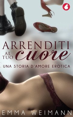 Cover Arrenditi al tuo cuore (eBook, ePUB)