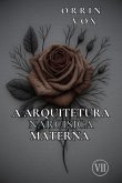 A Arquitetura Narcísica Materna (eBook, ePUB) A Arquitetura Narcísica Materna (eBook, ePUB)