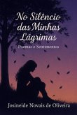 No Silêncio Das Minhas Lágrimas (eBook, ePUB)