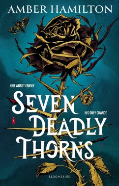 Seven Deadly Thorns (eBook, ePUB) - Hamilton, Amber Seven Deadly Thorns (eBook, ePUB) - Hamilton, Amber