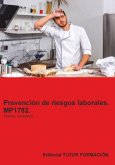 Prevención De Riesgos Laborales. Mp1782. Familia: Hostelería Y Turismo. (eBook, ePUB) Prevención De Riesgos Laborales. Mp1782. Familia: Hostelería Y Turismo. (eBook, ePUB)