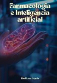 Farmacologia E Inteligência Artificial (eBook, ePUB)
