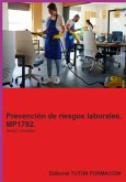 Prevención De Riesgos Laborales. Mp1782. Sector: Limpieza. (eBook, ePUB) Prevención De Riesgos Laborales. Mp1782. Sector: Limpieza. (eBook, ePUB)