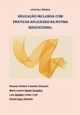 Educação Inclusiva Com Práticas Aplicáveis Na Rotina Educacional (eBook, ePUB)
