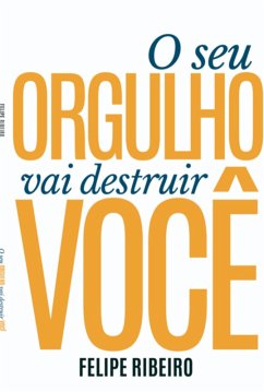 Cover O Seu Orgulho Vai Destruir Você (eBook, ePUB)
