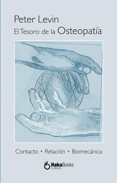El tesoro de la osteopatía (eBook, ePUB) - Levin, Peter