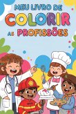 Meu Livro De Colorir As Profissões (eBook, ePUB)