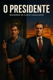 "o Presidente" (eBook, ePUB)