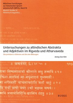 Untersuchungen zu altindischen Abstrakta und Adjektiven im Rigveda und Atharvaveda (eBook, PDF) - Kim, Jeong-Soo