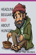Headline: Beggars Beef About Hunger... - Bild 1